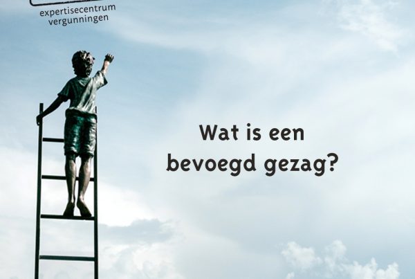 Wat is een bevoegd gezag