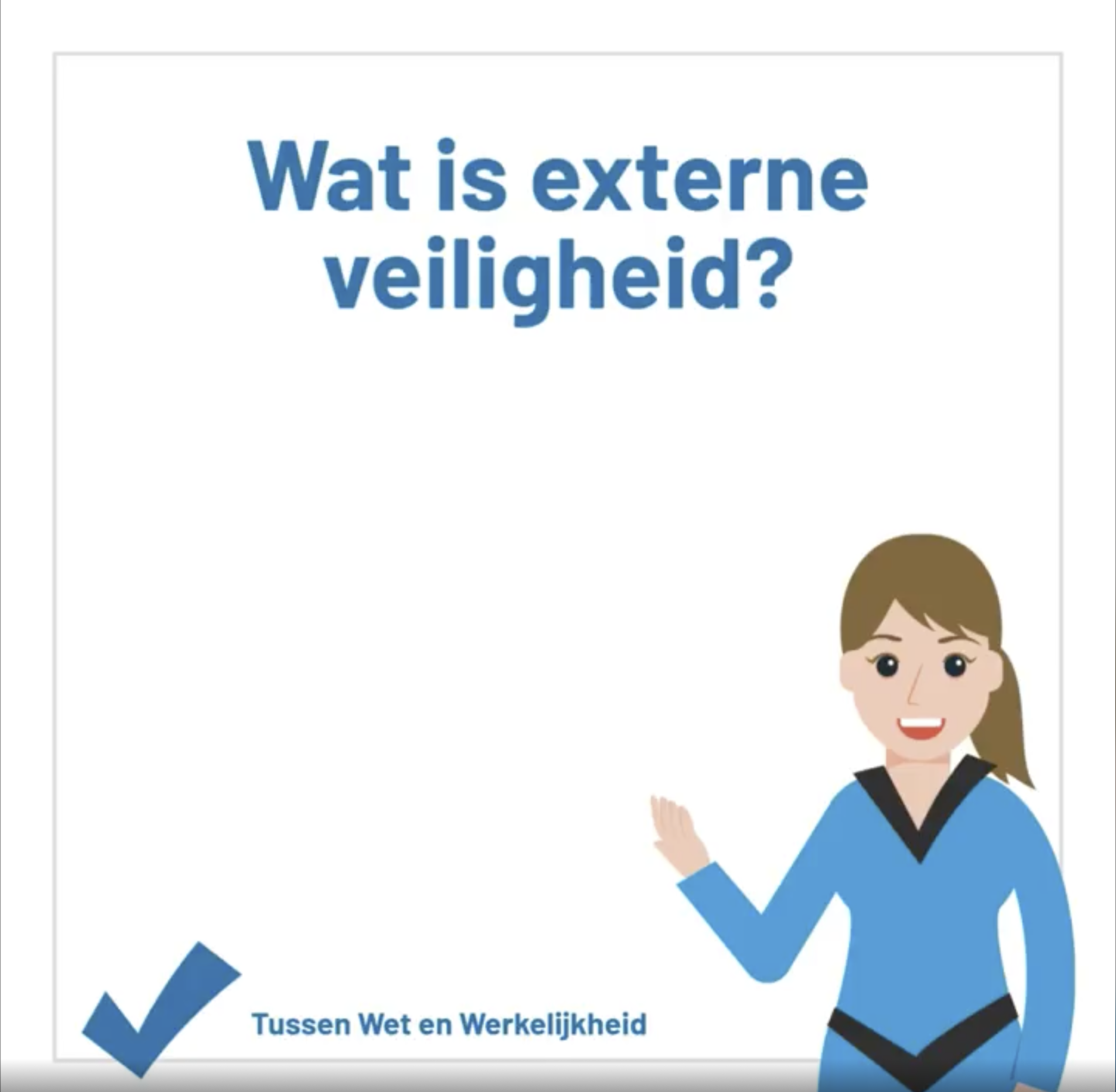 Wat is externe veiligheid?