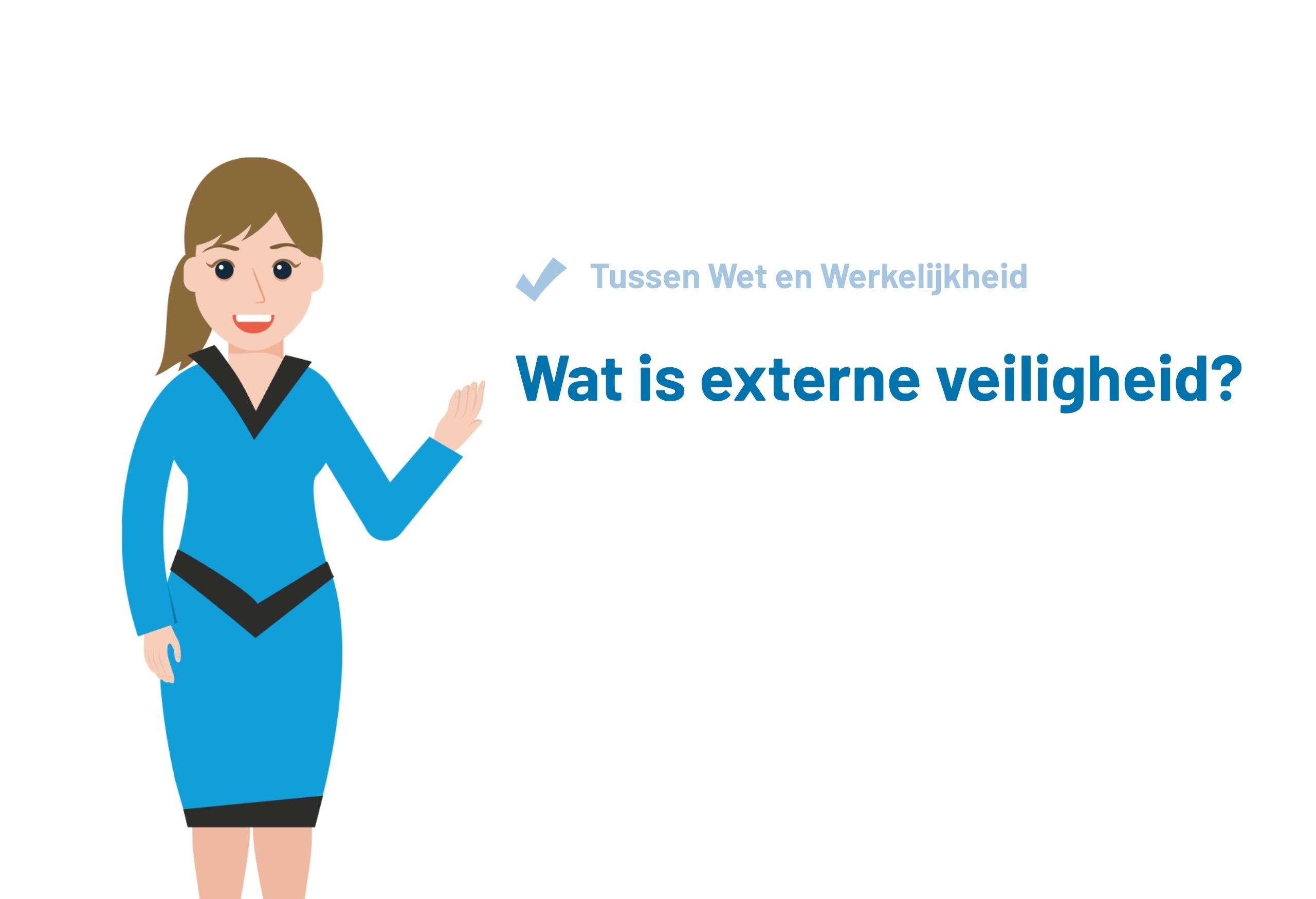 Wat is externe veiligheid?