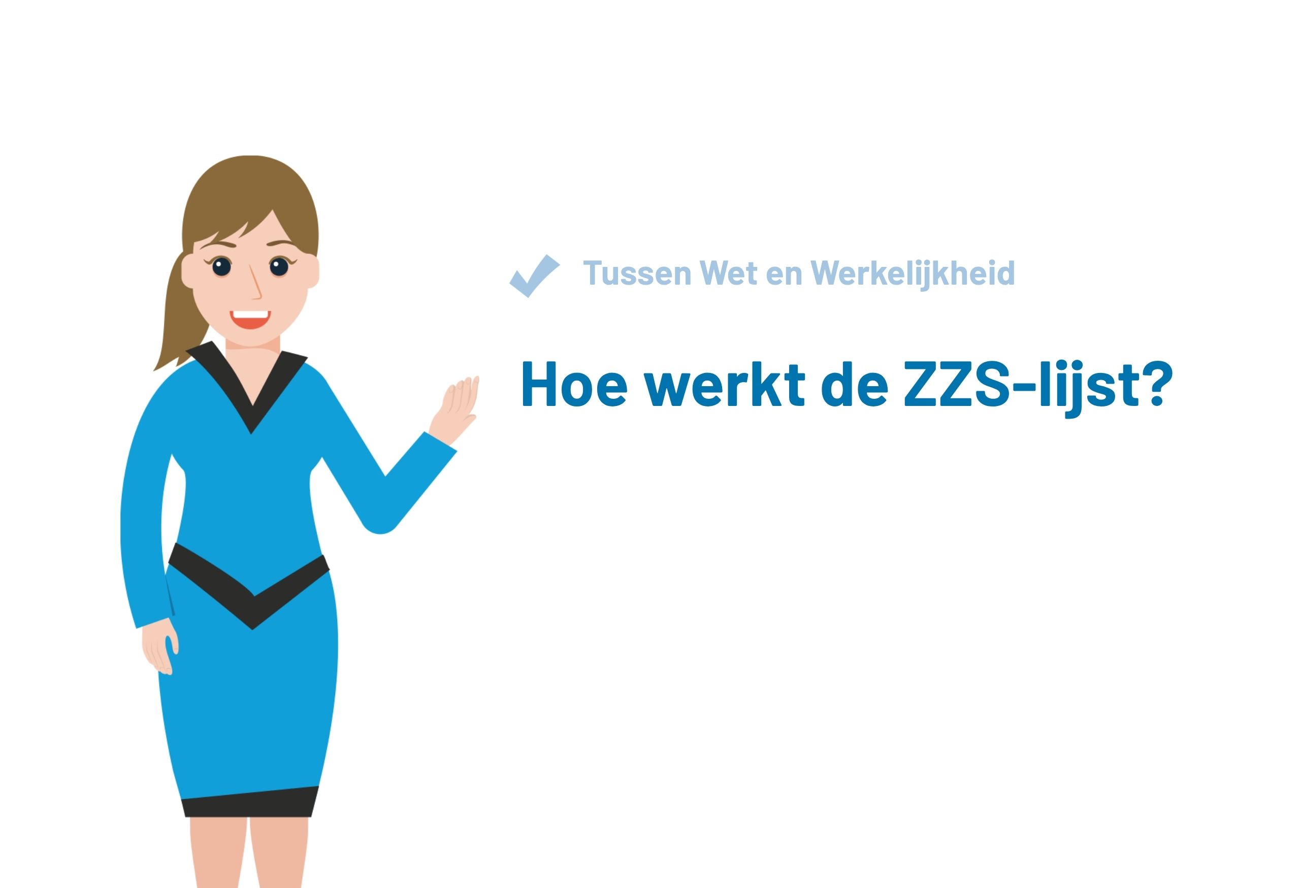Hoe werkt de ZZS-lijst?